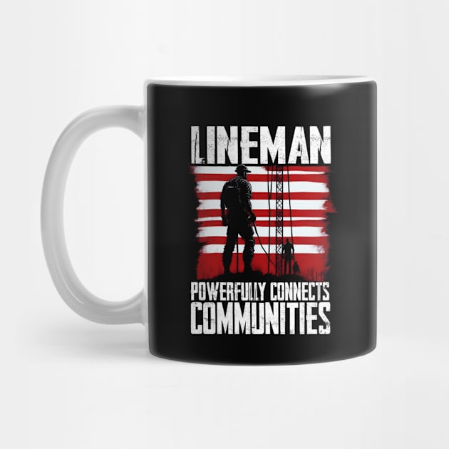 American Lineman T-Shirt by T-shirt US